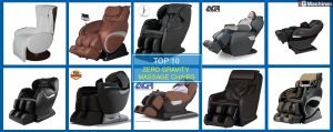 Top 10 best zero gravity massage chairs